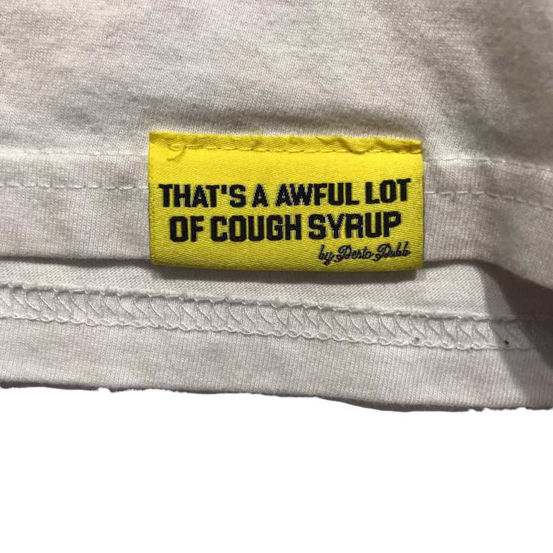 That's a Awful Lot of Cough Syrup/TShirt/S/Cotton/WHT/Graphic/ 2nd